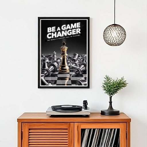 Be a gane changer wall poster frame